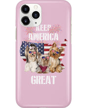 Load image into Gallery viewer, Keep America Great Yorkshire Terrier Gift For Dog Lovers Phone case