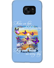 Load image into Gallery viewer, Butterfly Sunset On Beach Those We Love Don't Go Away Gift For Lover Phone case