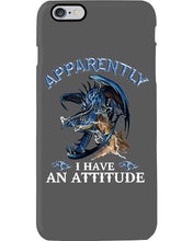 Load image into Gallery viewer, Apparently I Have An Attitude Blue Dragon Phone case