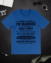 Load image into Gallery viewer, I'm Married To June Freaking Sexy Wife Trending For Birthday Gift Guys Tee