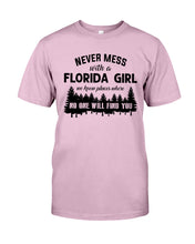 Load image into Gallery viewer, Gift For Florida Girl No One Will Find You Guys Tee