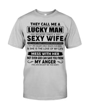 Load image into Gallery viewer, Gift For Husband I Have A Sexy Wife Guys Tee