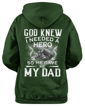 Load image into Gallery viewer, God Knew I Needed A Hero Gift For Dad Hoodie