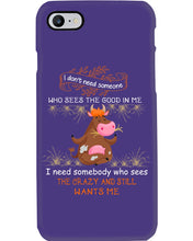 Load image into Gallery viewer, Cow I Need Somebody Who Sees The Crazy And Still Wants Me Phone case