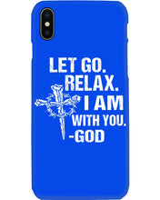 Load image into Gallery viewer, Let You Relax I Am With You Gray Background Phone case