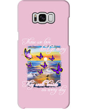 Load image into Gallery viewer, Butterfly Sunset On Beach Those We Love Don't Go Away Gift For Lover Phone case