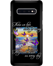 Load image into Gallery viewer, Butterfly Sunset On Beach Those We Love Don't Go Away Gift For Lover Phone case