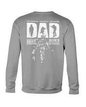 Load image into Gallery viewer, Daughter's Best Friend Son's Best Partner Birthday Gift For Dad Sweatshirt