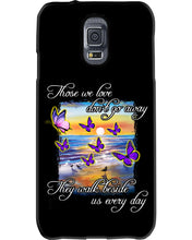 Load image into Gallery viewer, Butterfly Sunset On Beach Those We Love Don't Go Away Gift For Lover Phone case