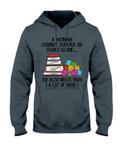 Load image into Gallery viewer, A Woman Cannot Survive On Book Alone She Also Needs Yarn Trending Hoodie