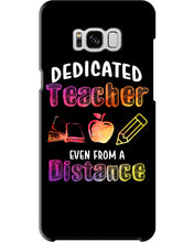 Load image into Gallery viewer, Dedicated Teacher Even From A Distance Special Custom Design Phone case