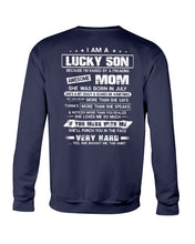 Load image into Gallery viewer, Gift For Son Who Raised By A Freaking Awesome July Mom She's A Bit Crazy Sweatshirt