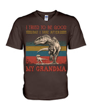 Load image into Gallery viewer, Grandma Gift For Grandson I Tried To Be Good But I Take After Guys V-Neck