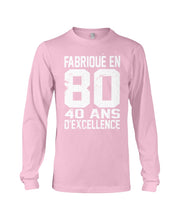 Load image into Gallery viewer, Fabrique En 80 40 Ans D'Excellence Custom Design Gift For Friends Unisex Long Sleeve