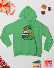Load image into Gallery viewer, A Woman Cannot Survive On Book Alone She Also Needs Yarn Trending Hoodie