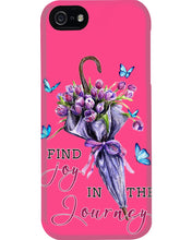 Load image into Gallery viewer, Butterflies Find Joy In The Journey Gift For Daughter Phone case
