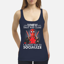 Load image into Gallery viewer, Deadpool I Almost Had To Socialize Gift For Fans Ladies Flowy Tank