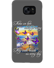 Load image into Gallery viewer, Butterfly Sunset On Beach Those We Love Don't Go Away Gift For Lover Phone case