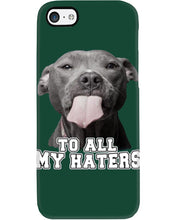 Load image into Gallery viewer, Boxer Lovers To All My Hater Meaningful Gift For Men Phone case