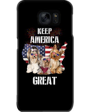 Load image into Gallery viewer, Keep America Great Yorkshire Terrier Gift For Dog Lovers Phone case