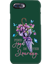 Load image into Gallery viewer, Butterflies Find Joy In The Journey Gift For Daughter Phone case