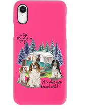 Load image into Gallery viewer, Cavalier King It's Who You Travel With Gift For Dog Lovers Phone case