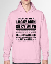 Load image into Gallery viewer, Gift For Husband I Have A Sexy Wife Hoodie