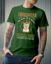 Load image into Gallery viewer, Daughter The Soul Of Witch The Fire Of Lioness Guys Tee