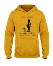 Load image into Gallery viewer, A Girl Her Dog Her Horse It's A Beautiful Thing Hoodie