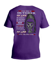 Load image into Gallery viewer, I Was Born In October My Life My Choices My Mistakes My Lessons Guys V-Neck