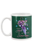 Load image into Gallery viewer, Butterflies Find Joy In The Journey Gift For Daughter Mug