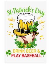 Load image into Gallery viewer, Baseball Drink Beer Day St Patrick's Day Gift For Baseball Lovers Vertical Poster
