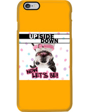 Load image into Gallery viewer, Boston Upside Down Now Let's Be Gift For Dog Lovers Phone case