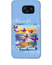 Load image into Gallery viewer, Butterfly Sunset On Beach Those We Love Don't Go Away Gift For Lover Phone case
