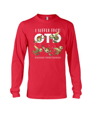 Load image into Gallery viewer, I Suffer From Obsessive Turtle Disorder Gift For Turtle Lovers Unisex Long Sleeve