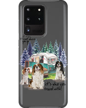 Load image into Gallery viewer, Cavalier King It's Who You Travel With Gift For Dog Lovers Phone case