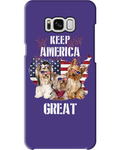 Load image into Gallery viewer, Keep America Great Yorkshire Terrier Gift For Dog Lovers Phone case