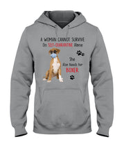 Load image into Gallery viewer, A Woman Can't Survive On Self-quarantine Alone Also Needs Boxer Hoodie
