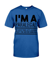 Load image into Gallery viewer, I'm A Paralegal   Special Unique  Custom Design Guys Tee
