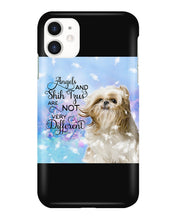 Load image into Gallery viewer, Angels And Shih Tzu Are Not Different Gift For Dog Lovers Phone case
