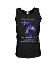 Load image into Gallery viewer, Everything Hurt And You Want Me To Smile Trending Unisex Tank Top
