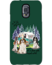Load image into Gallery viewer, Cavalier King It's Who You Travel With Gift For Dog Lovers Phone case
