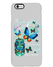 Load image into Gallery viewer, Butterfly Close My Eyes And Hug You Gift For Women Phone case
