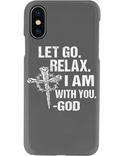 Load image into Gallery viewer, Let You Relax I Am With You Gray Background Phone case

