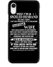 Load image into Gallery viewer, I'm A Spoiled Husband But Not Yours - Awesome Wife Was Born In December Phone case
