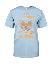 Load image into Gallery viewer, Birthday Meaningful Gift Las Levendas Nacen En Octubre Guys Tee
