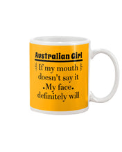 Load image into Gallery viewer, Australian  Girl My Face Definitely Will Say It For Personalized Nation Gift Mug
