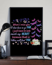 Load image into Gallery viewer, Butterflies When I Miss You I Just Have To Look Inside My Heart Gift For Lover Vertical Poster

