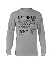 Load image into Gallery viewer, Happiness Can Be Found The Darkest Of Times Special Custom Design Unisex Long Sleeve
