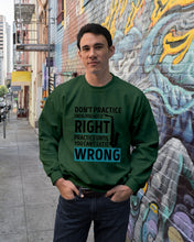 Load image into Gallery viewer, Don't Practice Until You Get It Right Custom Design For Music Instrument  Lovers Sweatshirt
